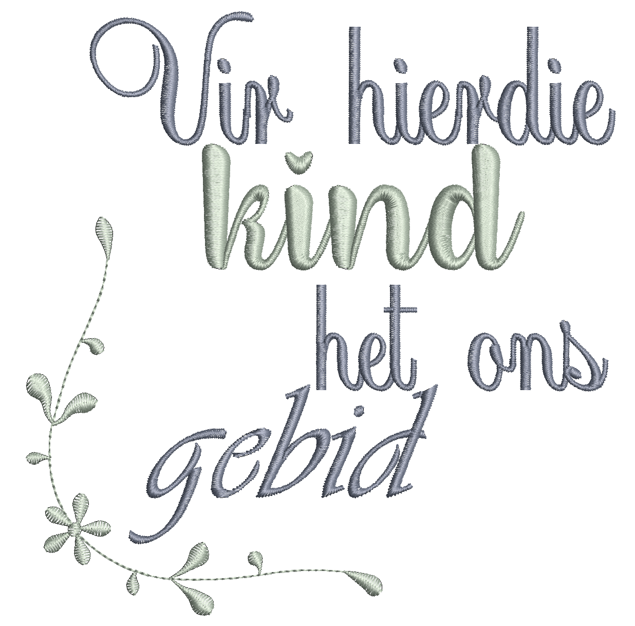 (Single) VIR HIERDIE KIND HET EK GEBID