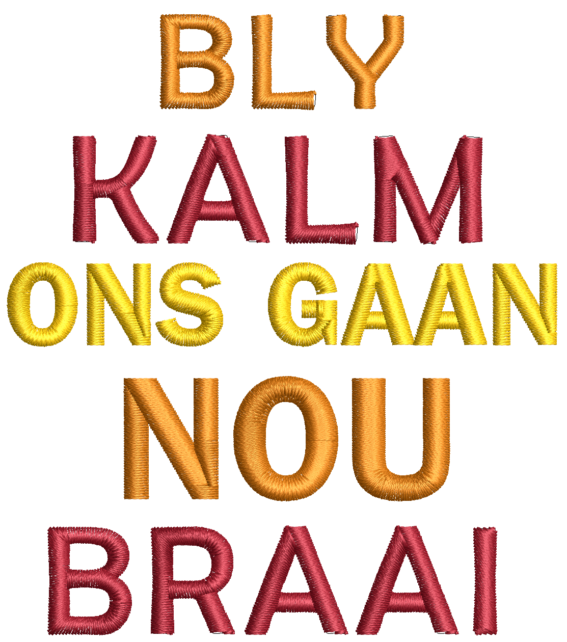 (Single) BLY KALM ONS GAAN NOU BRAAI