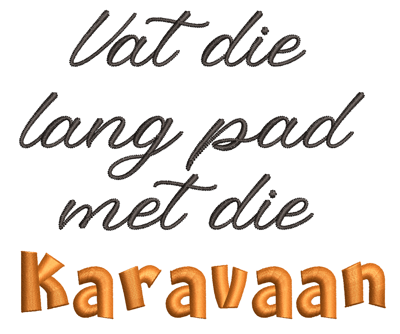 (Single) VAT DIE LANG PAD