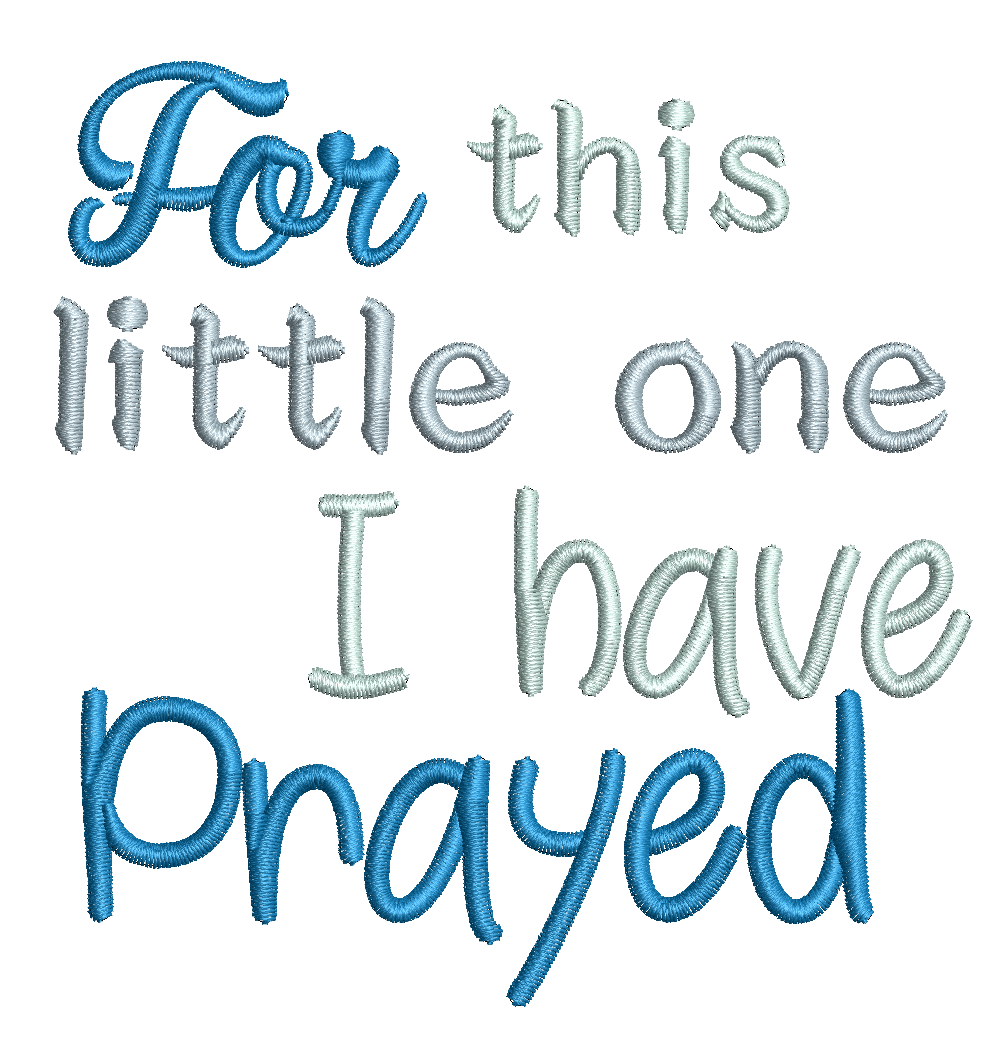 (Single) FOR THIS LITTLE ONE I HAVE PRAYED