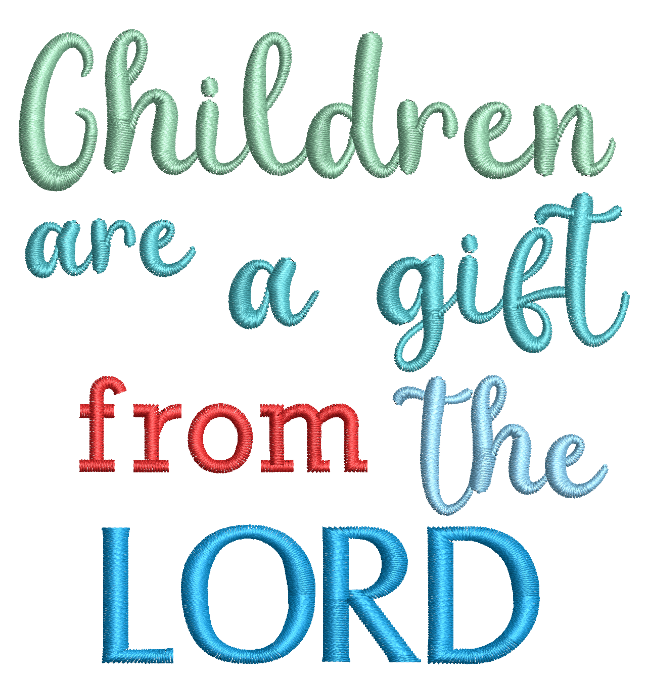(Single) CHILDREN ARE A GIFT FROM THE LORD